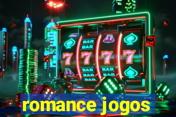 romance jogos